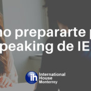 Cómo prepararte para el Speaking de IELTS